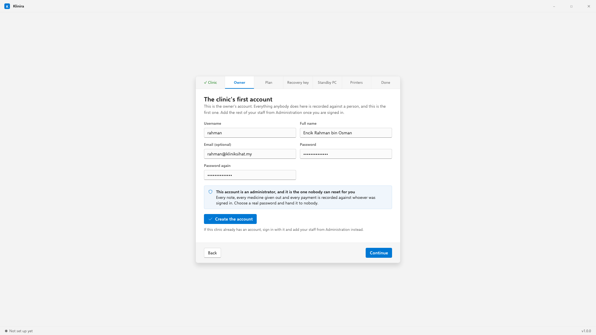 The second step. This account is an administrator and it is the first person Klinira knows about — every note, every medicine given out and every payment from here on is recorded against whoever was signed in.
